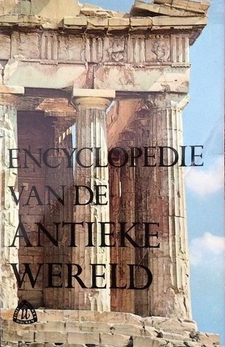Encyclopedie van de antieke wereld - Dr. J. H. Croon