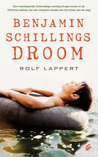 Benjamin Schillings droom - Rolf Lappert