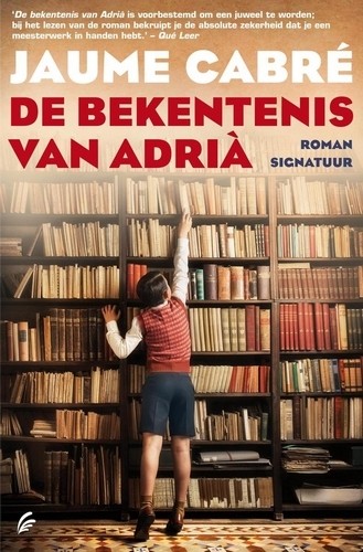 De bekentenis van Adrià - Jaume Cabré