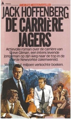 De carrièrejagers - Jack Hoffenberg
