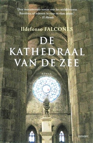 De kathedraal van de zee - Ildefonso Falcones