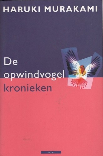  De opwindvogelkronieken - Haruki Murakami