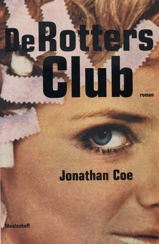 De Rotters Club - Jonathan Coe