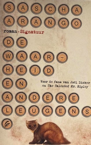 De waarheid en andere leugens - Sasscha Arango