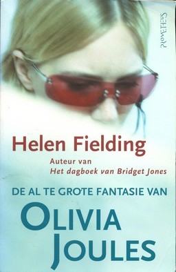 De al te grote fantasie van Olivia Joules - Helen Fielding