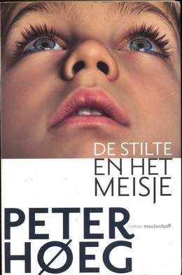 De stilte en het meisje - Peter Hoeg
