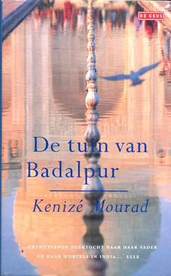 De tuin van Badalpur - Kenize Mourad