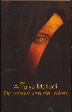 De vrouw van de imker - Amulya Malladi