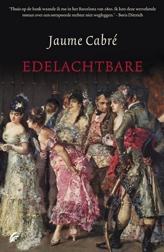 Edelachtbare - Jaume Cabre