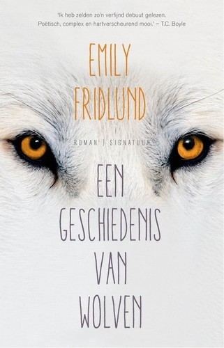 Een geschiedenis van wolven - Emily Fridlund