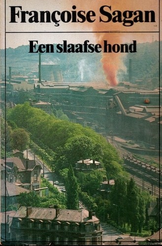 Een slaafse hond - Francoise Sagan