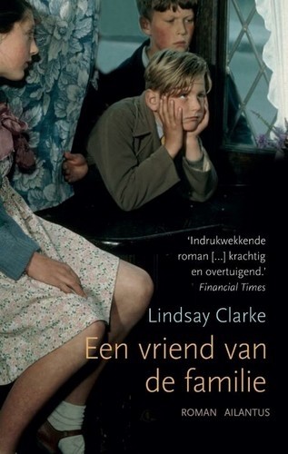Een vriend van de familie - Lindsay Clarke
