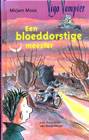Een bloeddorstige meester - Mirjam Mous