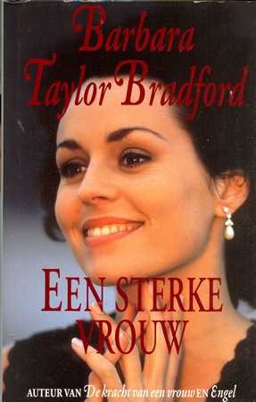 Een sterke vrouw - Barbara Taylor Bradford