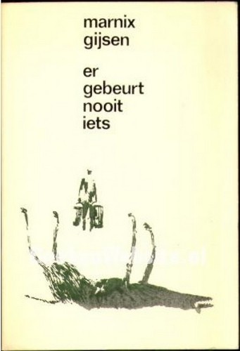 Er gebeurt nooit iets - Marnix Gijsen