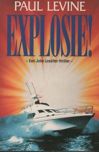 Explosie! - Paul Levine