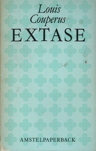 Extase - Louis Couperus