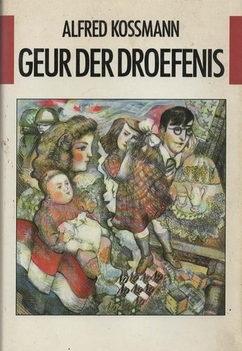 Geur der droefenis - Alfred Kossmann