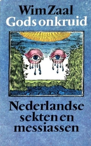 Gods onkruid - Wim Zaal