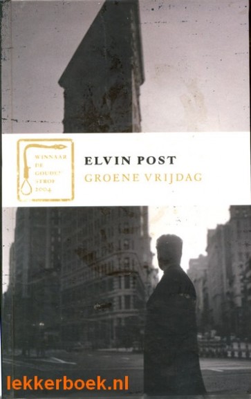 Groene vrijdag - Elvin Post