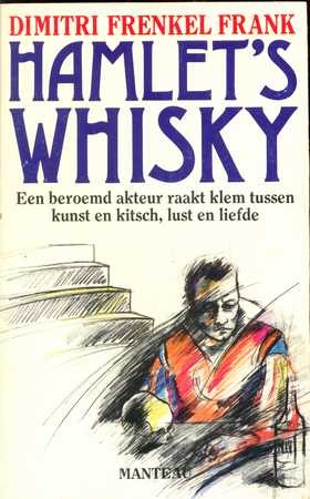 Hamlet's whisky - Dimitri Frenkel Frank