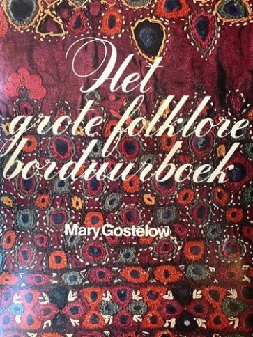 Het grote folklore borduurboek - Mary Gostelow