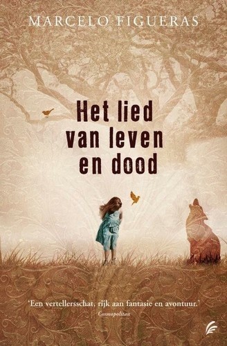 Het lied van leven en dood - Marcelo Figueras