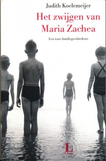 Het zwijgen van Maria Zachea - Judith Koelemeijer