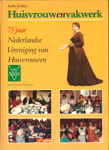 Huisvrouw en Vakwerk - Ineke Jonker