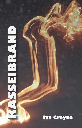 Kasseibrand - Ivo Creyne