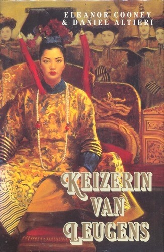 Keizerin van de leugens - Eleanor Cooney & Daniel Altieri