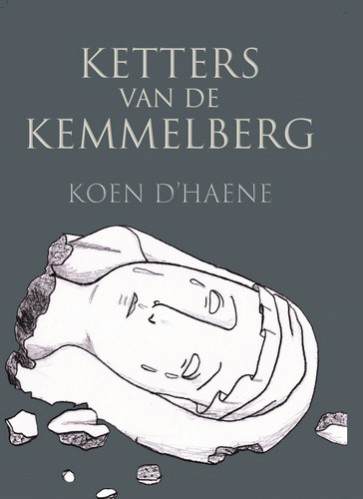Ketters van de Kemmelberg - Koen D’haene 