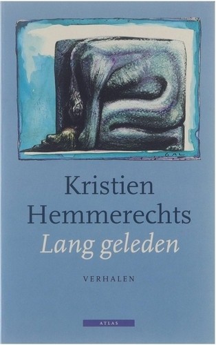 Lang geleden - Kristien Hemmerechts
