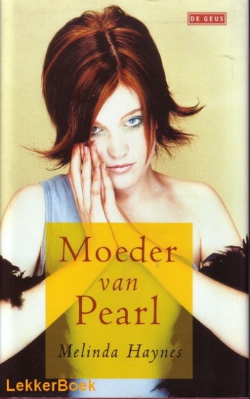 Moeder van Pearl - Melinda Haynes
