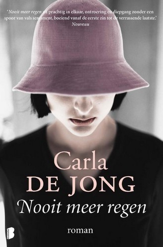Nooit meer regen - Carla de Jong