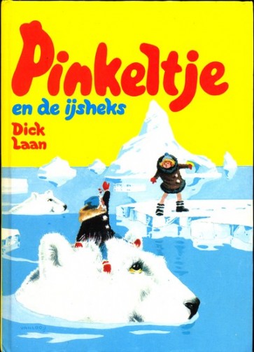 Pinkeltje en de ijsheks - Dick Laan
