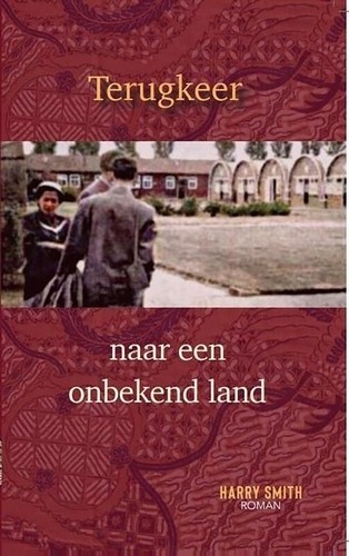 Terugkeer naar een onbekend land - Harry Smith
