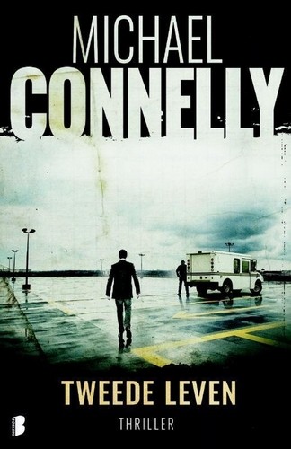 Tweede leven - Michael Connelly