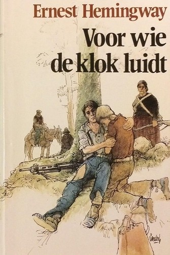 Voor wie de klok luidt - Ernest Hemingway