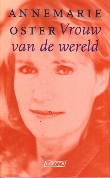 Vrouw van de wereld - Annemarie Oster