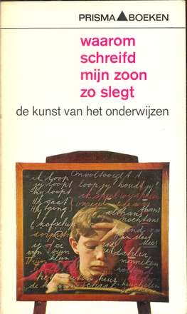 Waarom schreifd mijn zoon zo slegt - Ward & Roscoe