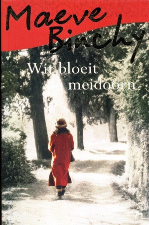 Wit bloeit de meidoorn - Maeve Binchy
