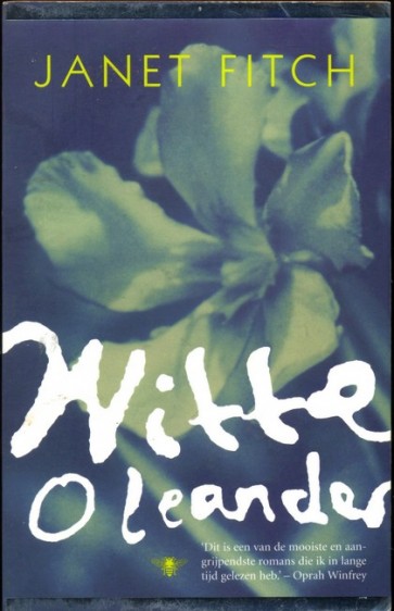 Witte Oleander - Janet Fitch