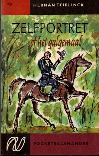 Zelfportret of het galgemaal - Herman Teirlinck