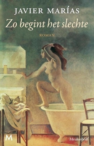 Zo begint het slechte - Javier Marias