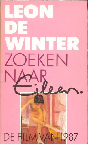 Zoeken naar Eileen - Leon de Winter