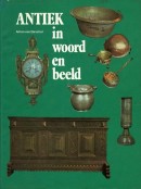 Antiek in woord en beeld - Anton van Oirschot
