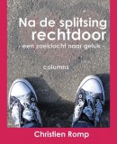 Na de splitsing rechtdoor - Christien Romp
