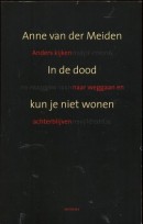 In de dood kun je niet wonen - Anne van der Meiden