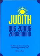 Judith ons zonnig zorgenkind - Marloes ter Doest